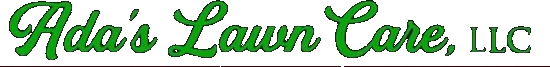 Ada's Lawn Care, LLC